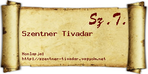 Szentner Tivadar névjegykártya